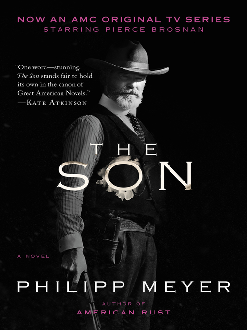 Title details for The Son by Philipp Meyer - Available